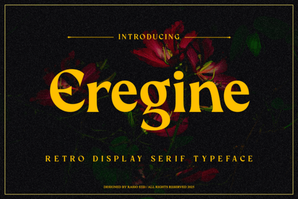 Eregine Typeface Review for Bold Branding
